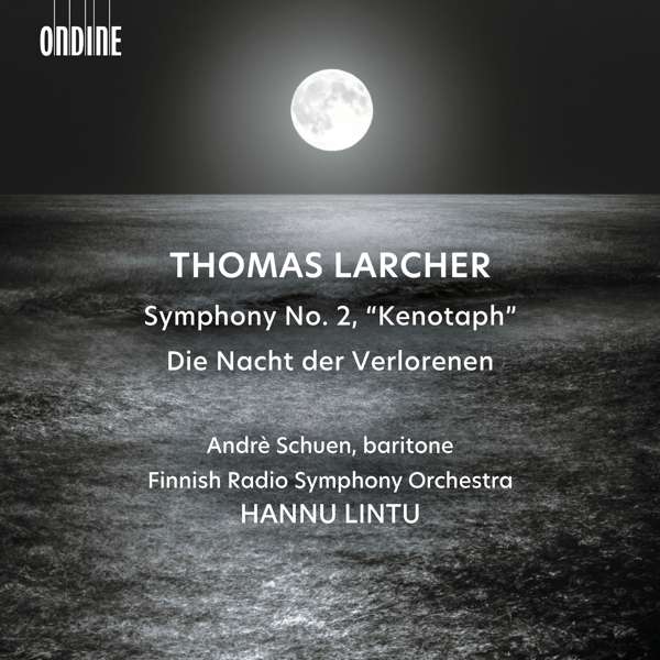Thomas Larcher: Symphonie Nr. 2 
