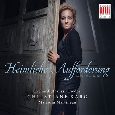 CD-Cover, Richard Strauss, Heimliche Aufforderung, Christiane Karg